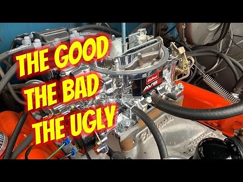 Edelbrock Carburetors - The Good, The Bad and The Ugly