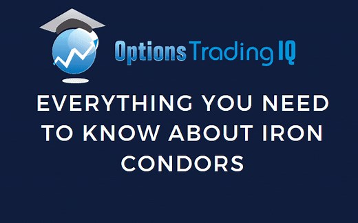 Iron Condors: The Complete Guide With Examples and Strategies