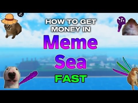 How to get money in meme sea fast!