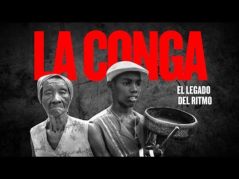 La Conga: The Legacy of Rhythm