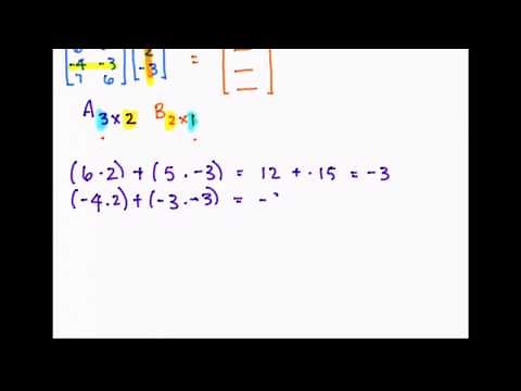 Linear Algebra | Matrix Multiplication | Multiply a 3x2 and a 2x1