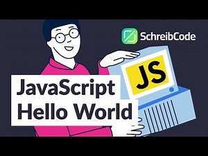 Hello World - JavaScript Tutorial für Anfänger
