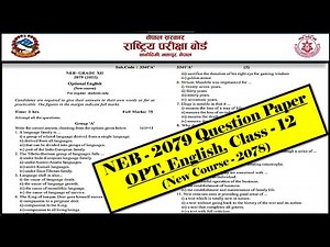 NEB - 2079, OPT. English Question Paper, Class - 12 (New Course - 2078)
