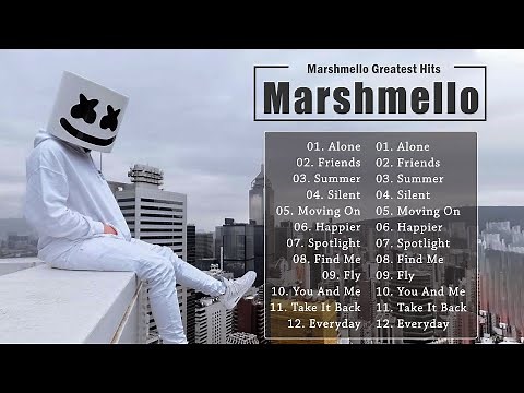 Marshmello Greatest Hits Playlist - Best Songs Of Marshmello