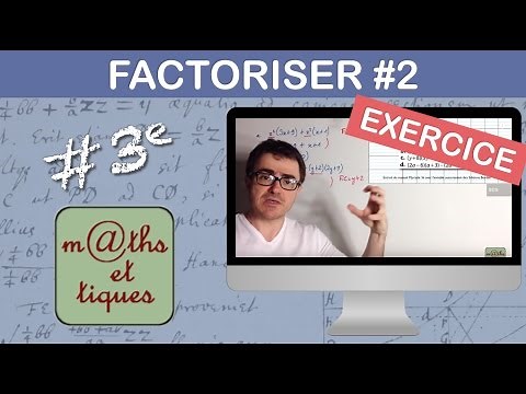 EXERCICE : Factoriser en reconnaissant un facteur commun (2) - Troisième
