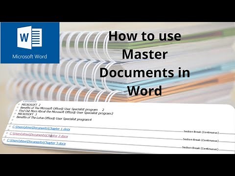 How to use Master documents in Microsoft Word