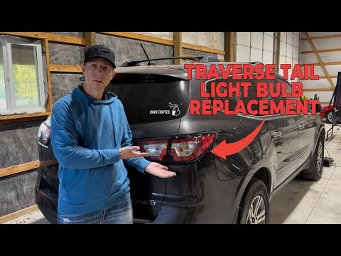 2009 - 2017 Chevy Traverse Tail Light and Bulb Replacement - How To