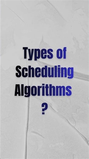 Types of Scheduling Algorithms in OS ⚡ FCFS, SJF, RR & More | #Shorts