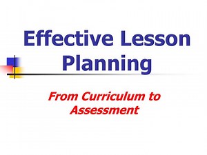 Effective Lesson Planning - SlideServe