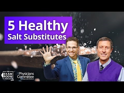 5 Healthy Salt Substitutes | Dr. Neal Barnard Q&A on The Exam Room LIVE