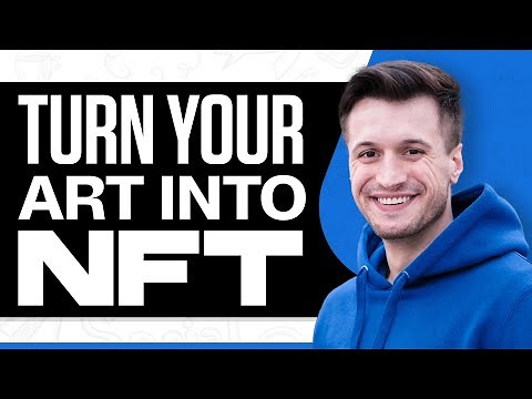 How To Make Your Art Into An NFT 2026 (Step by Step)