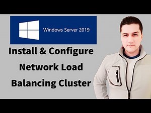 Overview & Configuration of Network Load Balancing (NLB) Cluster | Windows Server 2019