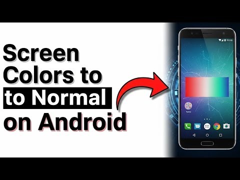 How to Restore Screen Colors to Normal on Android