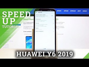 How to Speed Up HUAWEI Y6 2019 – Device Optimization