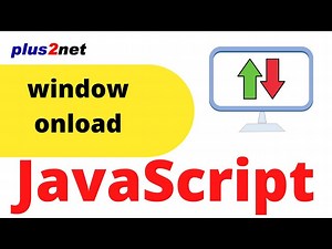 JavaScript Window onload to execute script as soon as page loads and difference between body onload
