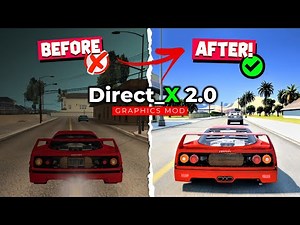 How To Install Direct X 2.0 Graphics Mod 2024 | GTA - SA Best Realistic Graphics Mod For Low End PC!