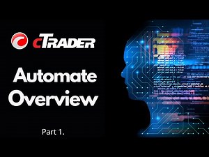 cTrader Automate Overview 2020