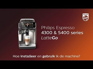 Philips Espresomachine installeren en gebruiken - Series 4300/5400