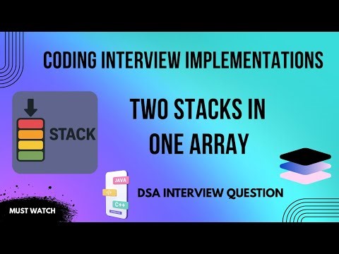 Implement Two Stacks Using a Single Array | DSA Interview Question | #stack #bitstorm
