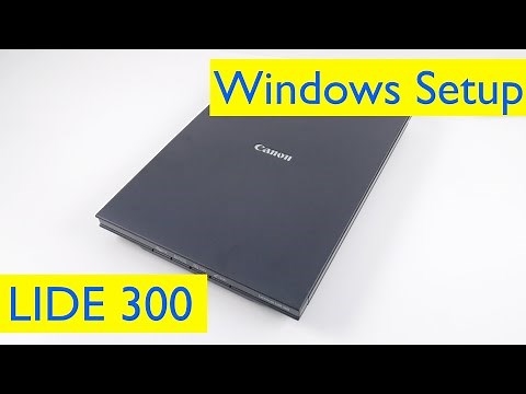 Canon CanoScan Lide 300 Installation, Setup and First Scan - Windows