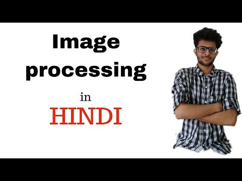 Introduction to image processing in hindi #1 | Image processing Lectures