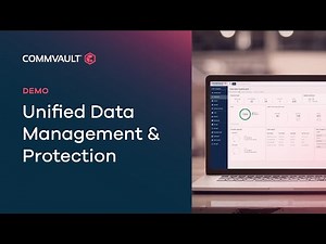 Unified Data Management and Protection with Commvault Command Center