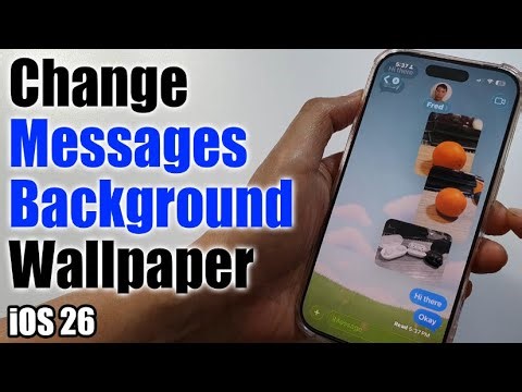 How to Change Messages Background Wallpaper on iOS 26