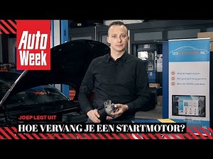 Joep Legt Uit - Startmotor - AutoWeek Onderhoud