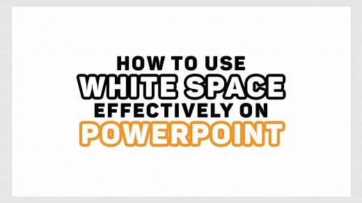 How to Use White Space in PowerPoint Design