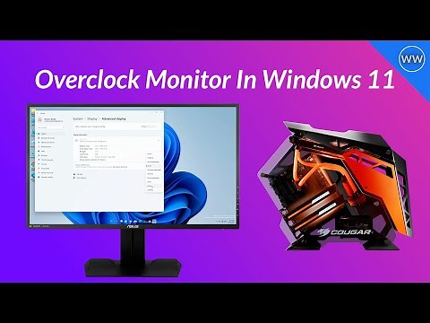 How To Overclock Monitor In Windows 11 | Increase Monitor Refresh Rate
