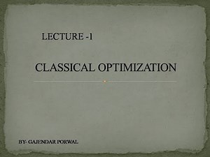 CLASSICAL OPTIMIZATION