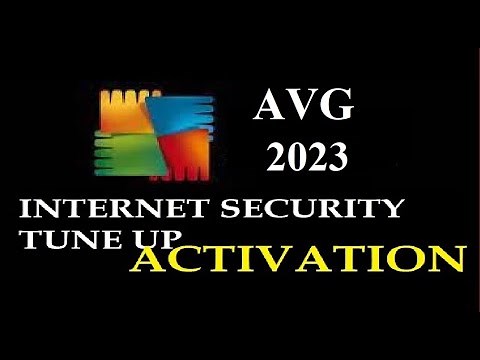 AVG Internet Security 2023 and AVG Tuneup Utilities 2023 Activation