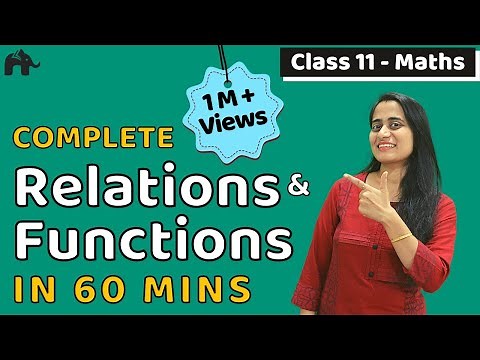 Relations Functions | Class 11 Maths Chapter 2 | Complete Chapter in ONE video