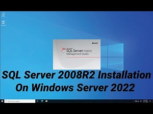 How to install SQL Server 2008R2 on Windows Server 2022