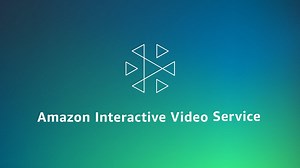 Amazon Interactive Video Service – Amazon Web Services