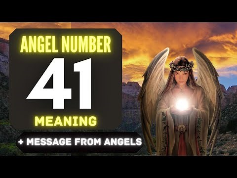Angel Number 41: The Deeper Spiritual Meaning Behind Seeing 41
