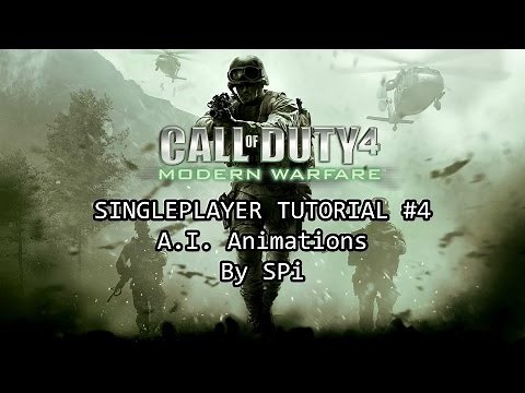 Call of Duty 4 Singleplayer Tutorial #5: A.I. Anims