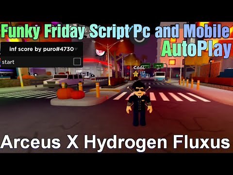 Funky Friday AutoPlay Script For Mobile and Pc | Arceus X Hydrogen Fluxus