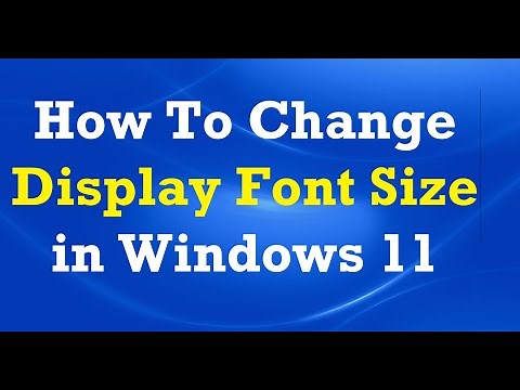 How To Change Display Font Size in Windows 11