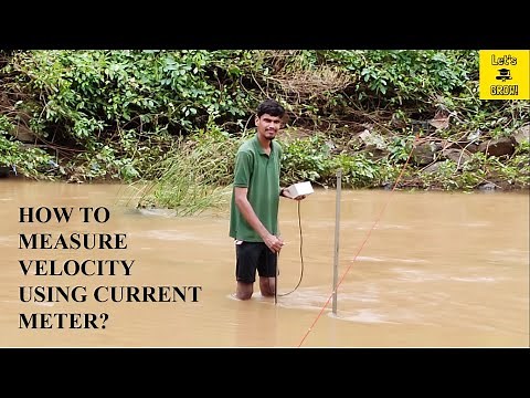 How to measure flow velocity using Current Meter.