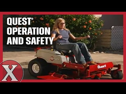 Exmark Quest - Mower Operation and Safety