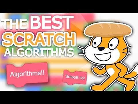 Scratch Algorithms You HAVE To Know!