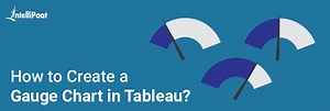 How to Make a Gauge Chart in Tableau?