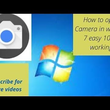 How to Open Camera in PC in window 7 free