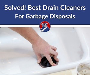 Best Drain Cleaner for Garbage Disposal (2025 Review)