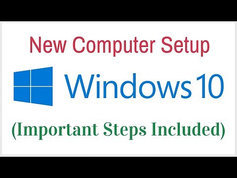 Step by Step New Computer setup with Windows 10 (First time desktop/ laptop initial setup)