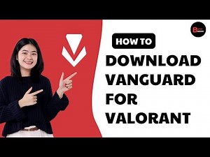 How to Download Vanguard for Valorant (Step by Step) 2025