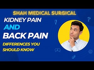 Understanding Kidney Pain vs. Back Pain: Causes, Symptoms, and Treatment