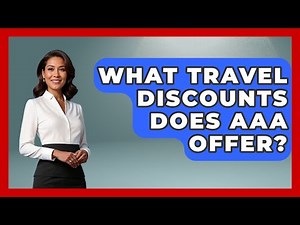 What Travel Discounts Does AAA Offer? - The Family Getaway Guide