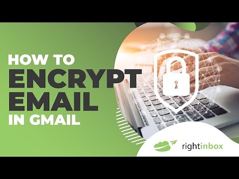 How to Encrypt Email in Gmail